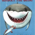 Gilbert the Great is a great story to read to students who have perhaps moved away from old friends and had to make adjustments to new places.