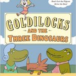 Goldilocks and the Three Dinosaurs is a fun dino twist on the classic tale!