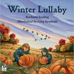 Winter Lullaby tells the story of how animals adapt when winter comes.