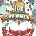 100 Snowmen is filled with fun equations and rhymes, all on the quest to get to 100 snowmen!