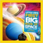 This Little Kids First Big Book of Space goes through the basics of space and the universe.
