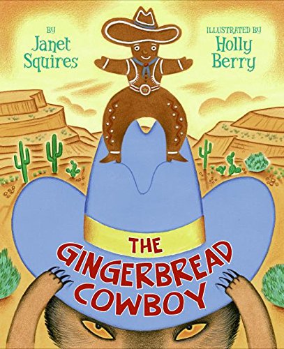 Check out a fun tale of the Gingerbread Man and the dreaded coyote in The Gingerbread Cowboy.