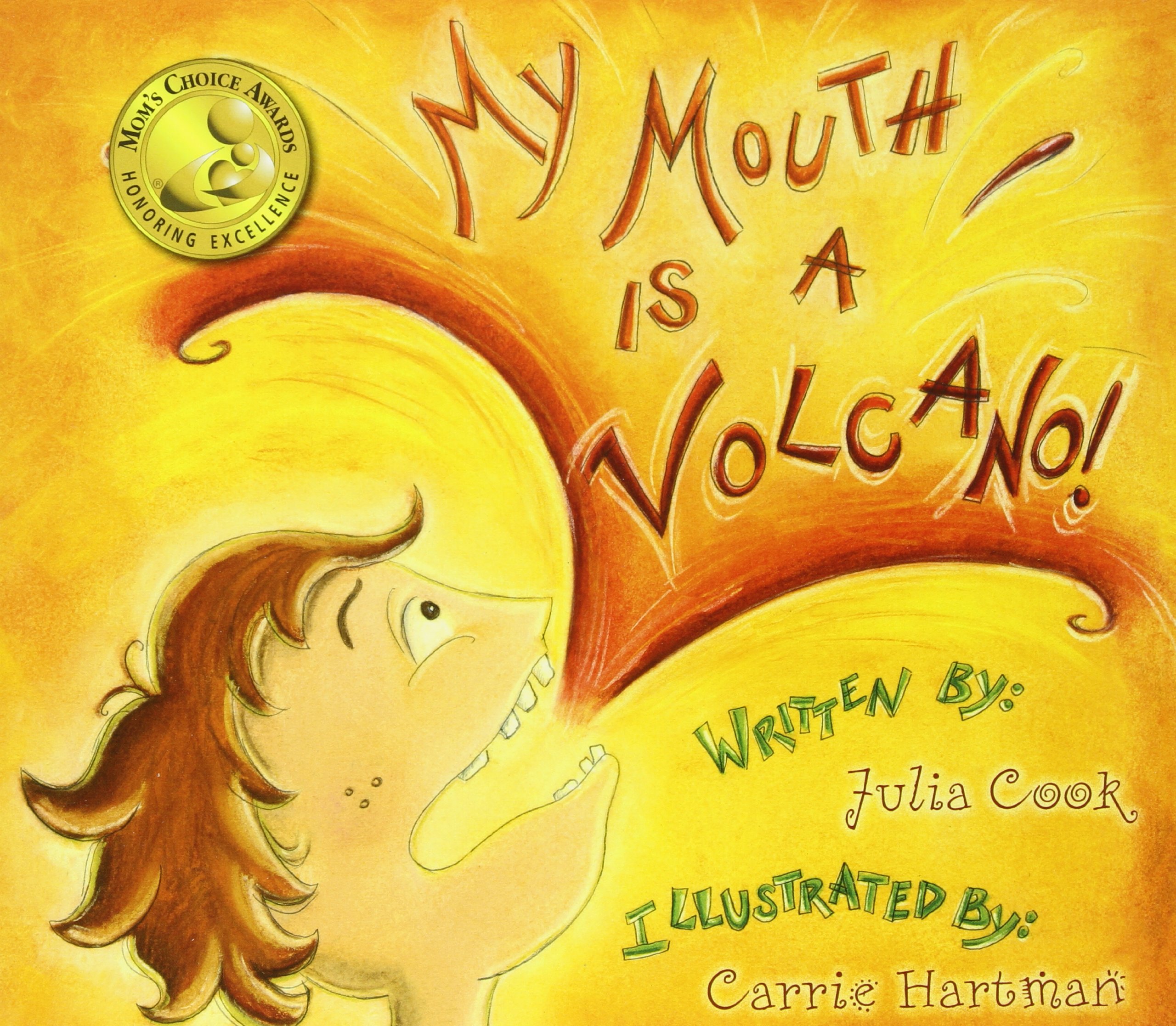 My Mouth Is a Volcano! teaches the value of respecting others.