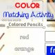 Colored Pencils Color Matching Activity, free printable for pre-K and Kindergarten