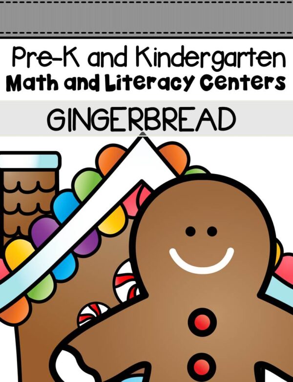 his pack is filled with engaging math and literacy centers for Pre-K and Kindergarten students with a gingerbread theme.