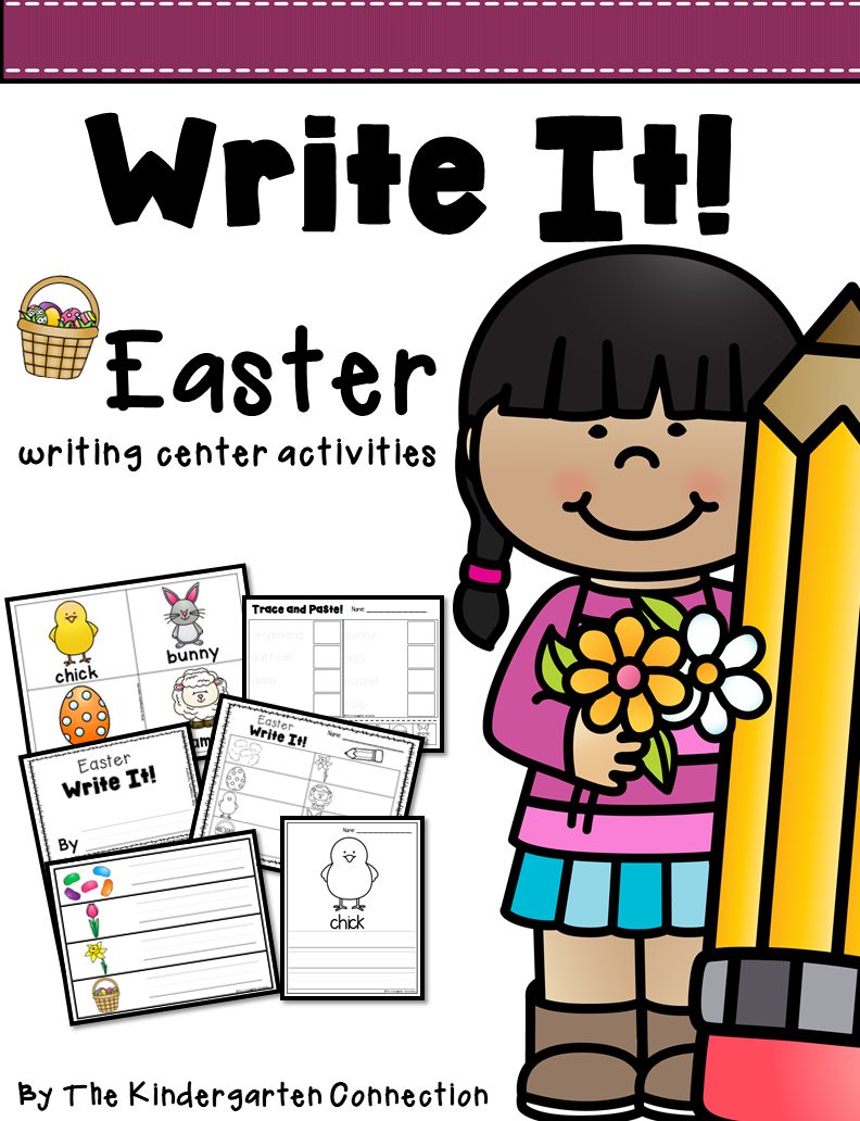 Write It Easter Writing Center Activities The Kindergarten Connection