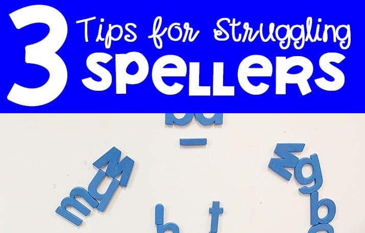 3 Simple Tips for How to Help a Struggling Speller