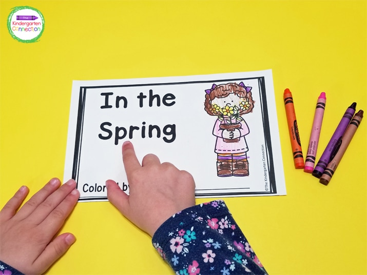 "In the Spring" includes sentences that all begin with "I will..." and the kids can use the pictures for support as they read the rest of the sentence.