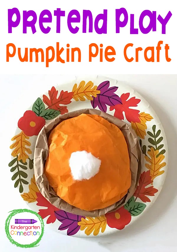 This pretend play pumpkin pie craft is so fun for a Thanksgiving craft in the classroom or a dramatic play center in Kindergarten!