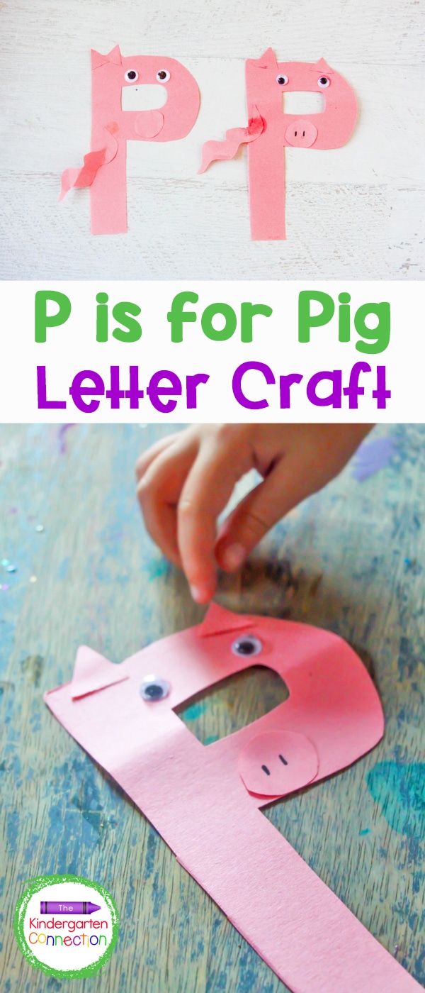 My kids love doing letter craft projects as part of our rounded approach to learning the alphabet. This P is for Pig seemed like the perfect Letter P Craft.